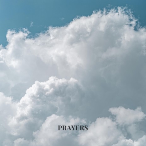Prayers ft. Mason Allcorn | Boomplay Music