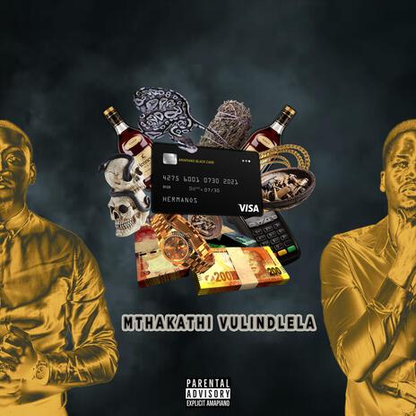 Mthakathi Vulindlela | Boomplay Music