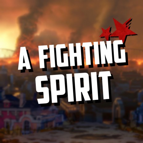 A Fighting Spirit | Boomplay Music