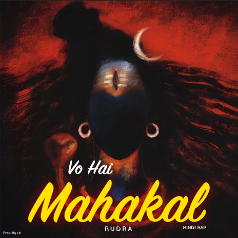 Vo Hai Mahakal (Hindi Rap) | Boomplay Music