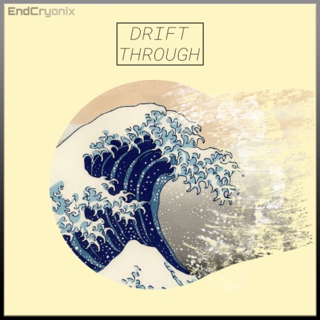 Drift Through