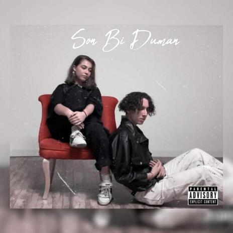 Son Bi Duman | Boomplay Music