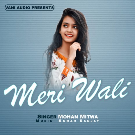 Meri Wali (Hindi) | Boomplay Music