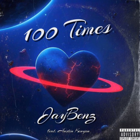 100 Times ft. Austin Kenyon | Boomplay Music