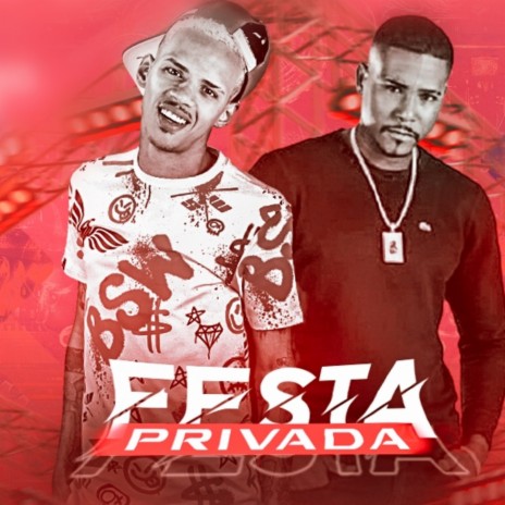 Festa Privada ft. MC Torugo | Boomplay Music