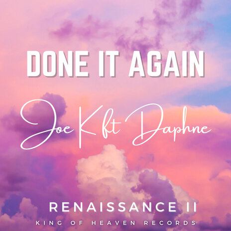 Done It Again ft. Daphné richardson | Boomplay Music