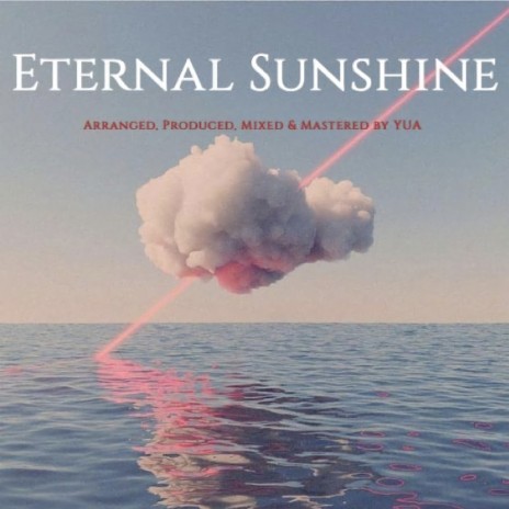 Eternal Sunshine | Boomplay Music