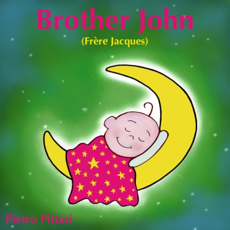 Brother John (Frère Jacques) | Boomplay Music