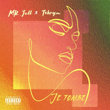 Je Tombe ft. Tebrym | Boomplay Music