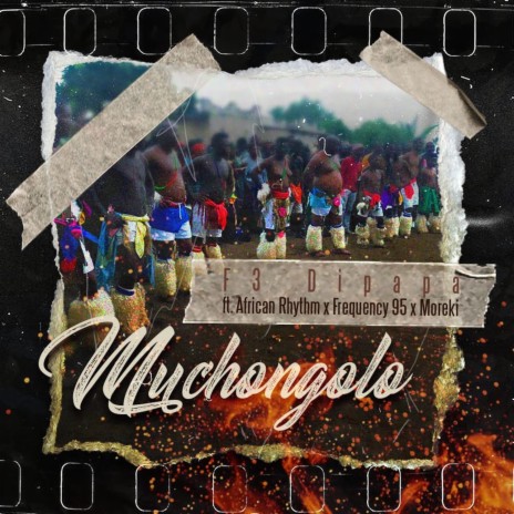 Muchongolo ft. African Rhythm, Frequency 95 & Moreki | Boomplay Music