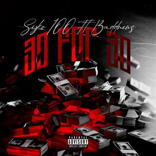 30 For 30 ft. Syko 100 lyrics | Boomplay Music