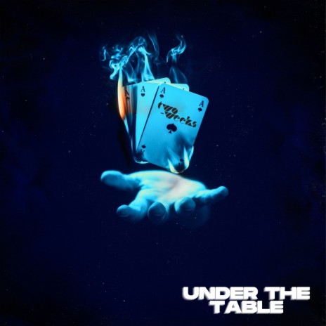 Under the Table | Boomplay Music