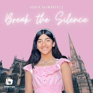 Break the Silence lyrics | Boomplay Music