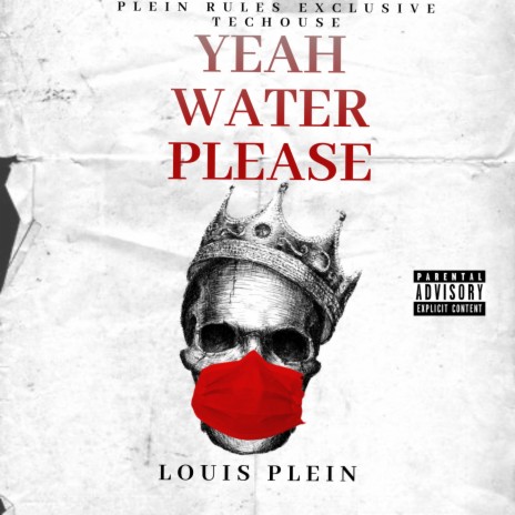 Yeah Water Please | Boomplay Music