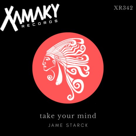 Take your Mind (Original Mix) | Boomplay Music