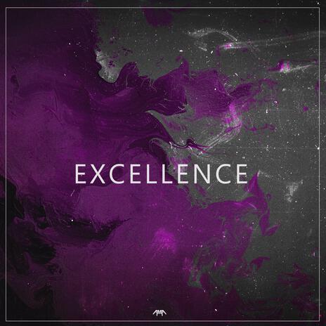 Excellence | Boomplay Music