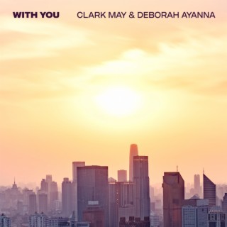 With You ft. deborah ayanna lyrics | Boomplay Music