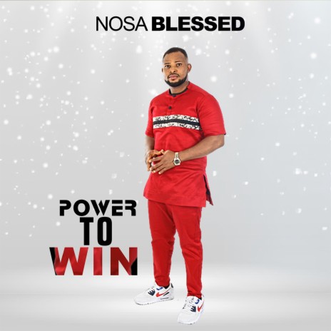 Power To Win ft. Blessed Nosa