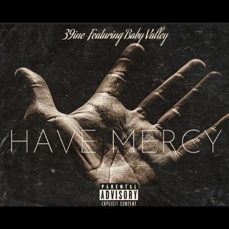 Have Mercy | Boomplay Music