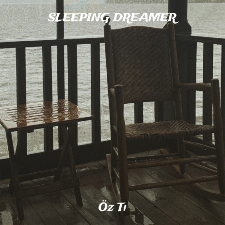 Sleeping Dreamer, Pt. 2 | Boomplay Music