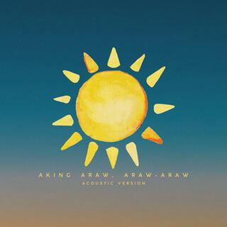 Aking Araw, Araw-Araw (Acoustic Version) lyrics | Boomplay Music