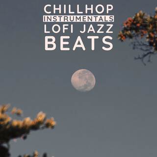 ChillHop Instrumentals - Lofi Jazz Beats