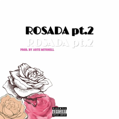 Rosada, Pt. 2 | Boomplay Music