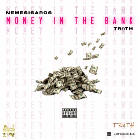 Money In The Bank ft. TRnTH | Boomplay Music