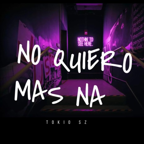 NO QUIERO MAS | Boomplay Music