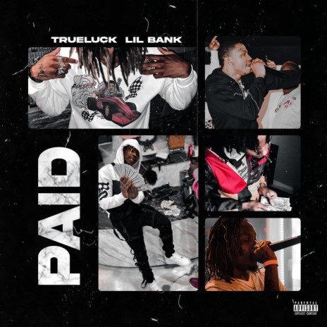 Paid ft. Trueluck | Boomplay Music