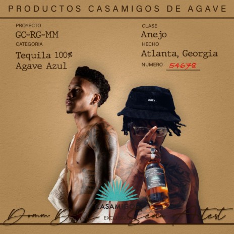 Casamigos ft. DommD4L