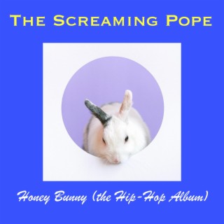 Honey Bunny (the Hip-Hop Album)