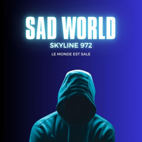 Sad world | Boomplay Music