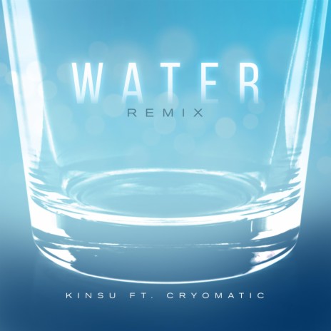 Water (Remix) ft. Cryomatic | Boomplay Music