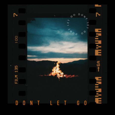 Dont Let Go | Boomplay Music