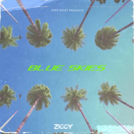 Blue Skies | Boomplay Music