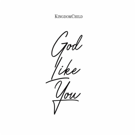 God Like You | Boomplay Music