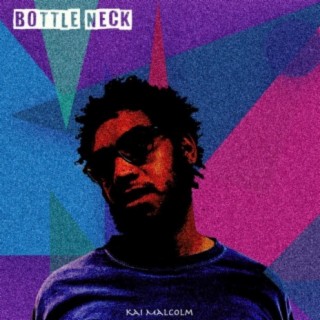 Bottle Neck lyrics | Boomplay Music