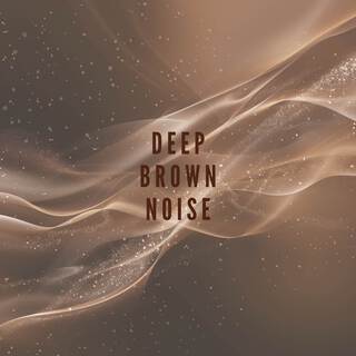 Brown Noise Ambience