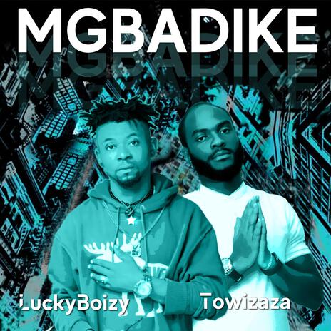 Mgbadike (Main mix) | Boomplay Music