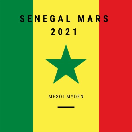 Sénégal Mars 2021