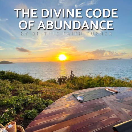 The Divine Code of Abundance | Boomplay Music