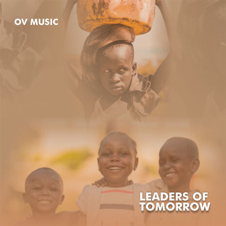 Leaders of Tomorrow | Boomplay Music