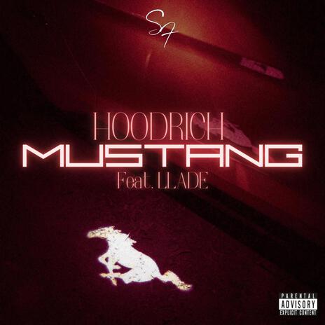 mustang ft. llade | Boomplay Music