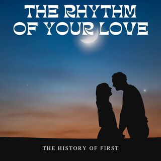 The Rhythm of Your Love