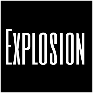 Explosion