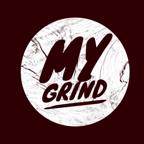 My Grind | Boomplay Music