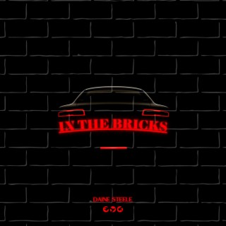 In The Bricks lyrics | Boomplay Music