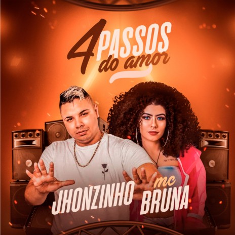 4 Passos do amor ft. MC Bruna Alves | Boomplay Music