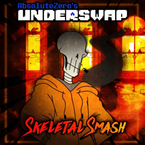 SKELETAL SMASH (Undertale AU: AZ!Underswap) ft. maddiesmiles | Boomplay Music